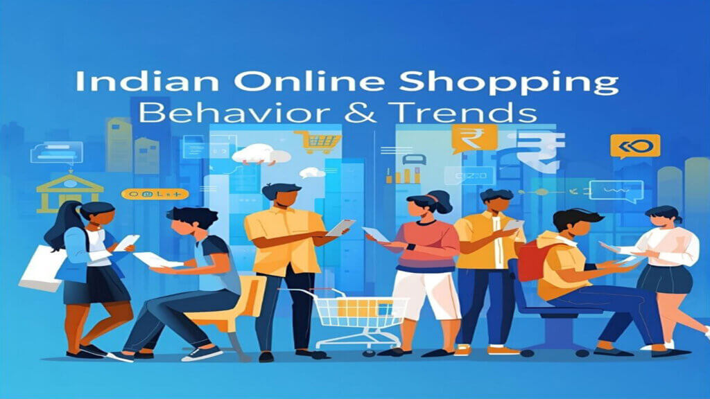 Indian online shopping behavior